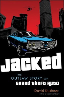 Jacked: The Outlaw Story of Grand Theft Auto. Kirjoittanut David Kushner. Wiley, 2012.